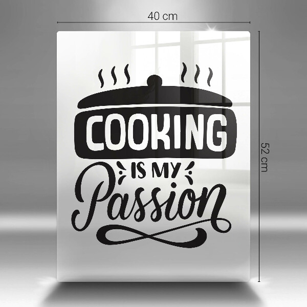 Cutting board Cooking is my passion