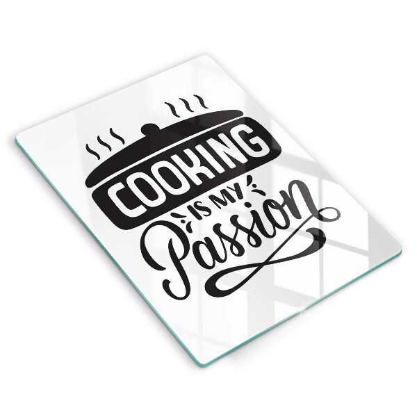 Cutting board Cooking is my passion