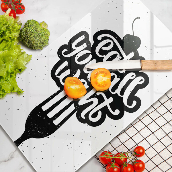 Glass worktop saver The inscription Eat You All Want