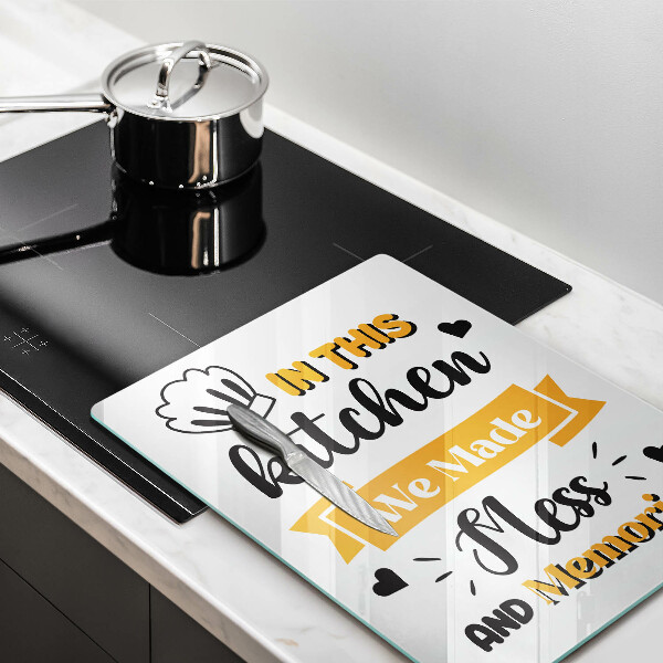 Glass worktop saver In this kitchen we made messes and memories