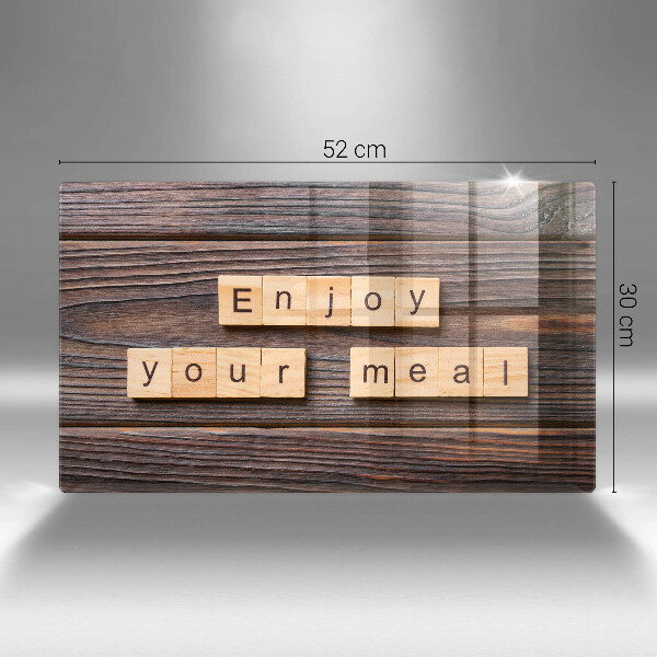 Kitchen worktop saver The inscription Enjoy Your Meal