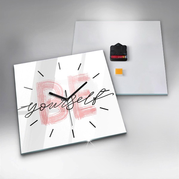 Square glass wall clock The inscription Be yourself