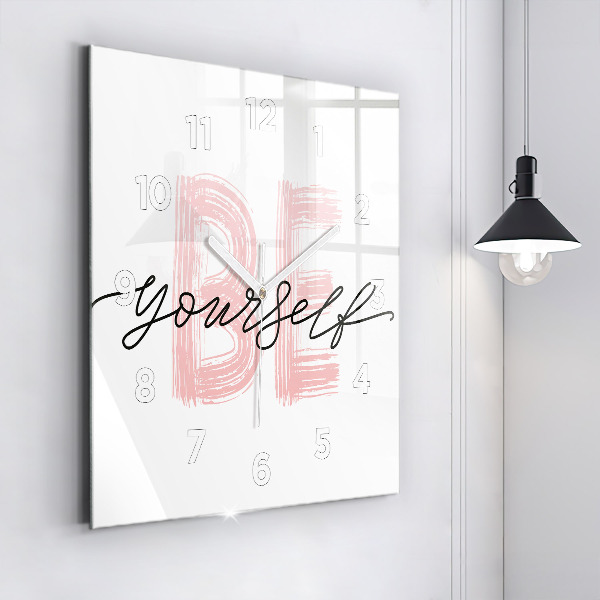 Square glass wall clock The inscription Be yourself