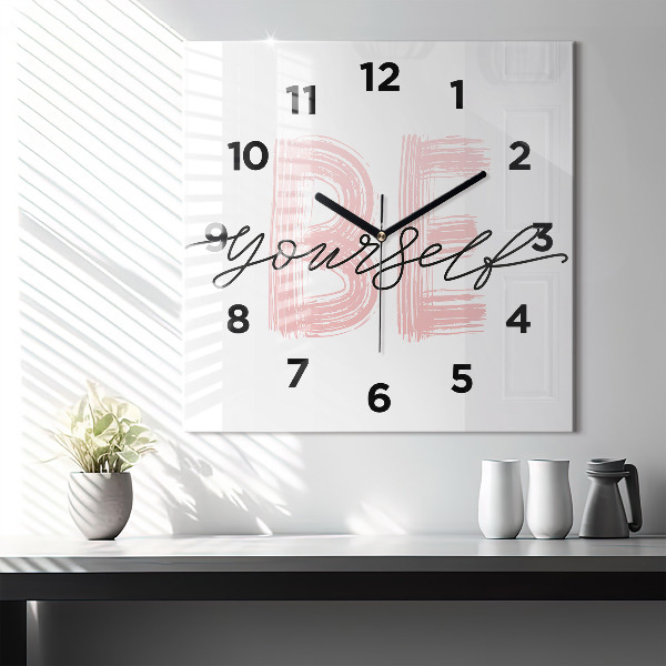 Square glass wall clock The inscription Be yourself