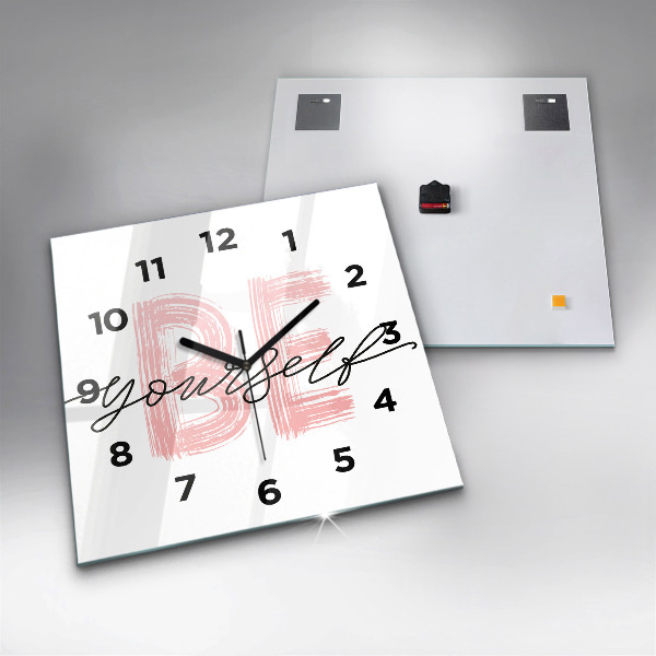 Square glass wall clock The inscription Be yourself